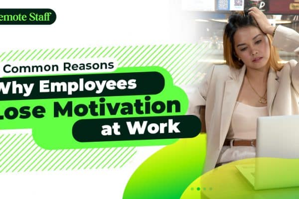 7 Common Reasons Why Employees Lose Motivation at Work