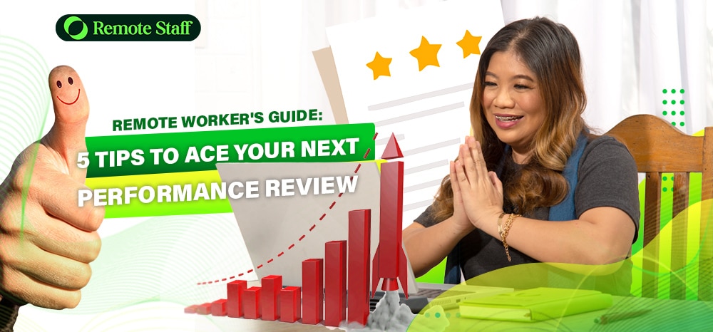 Remote Workers Guide 5 Tips to Ace Your Next Performance Review