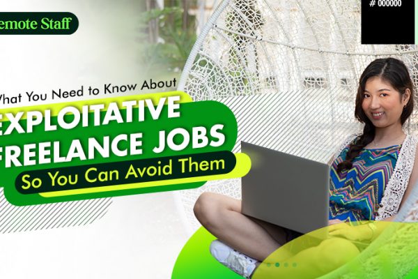What You Need to Know About Exploitative Freelance Jobs So You Can Avoid Them