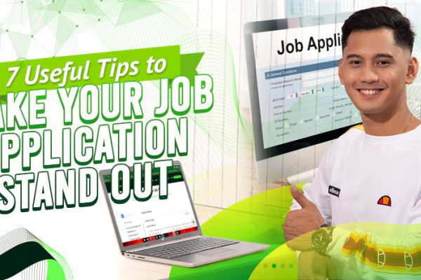 7 Useful Tips to Make Your Job Application Stand Out