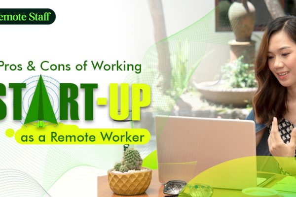 4 Pros and Cons of Working For a Start-Up as a Remote Worker