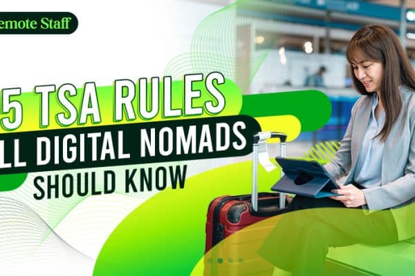 5 TSA Rules All Digital Nomads Should Know