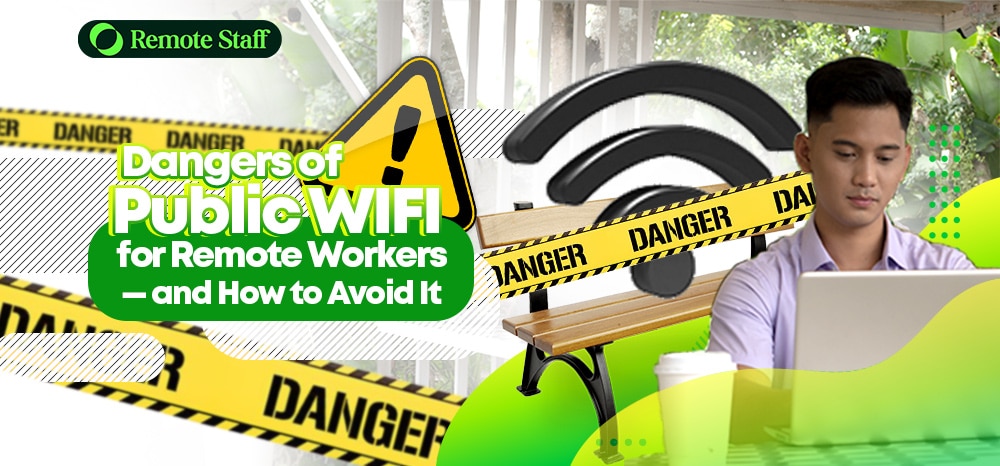 Dangers of Public WIFI for Remote Workers — and How to Avoid It ...