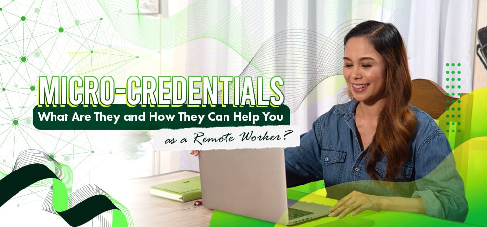 Micro-Credentials What Are They and How They Can Help You as a Remote Worker