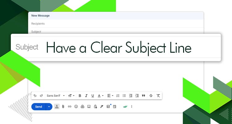 Have a Clear Subject Line