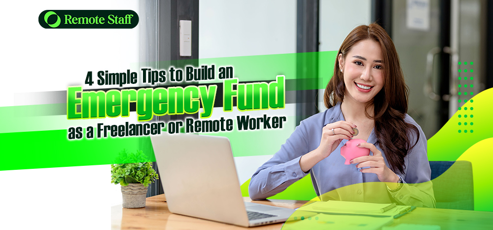 4 Simple Tips to Build an Emergency Fund as a Freelancer or Remote Worker