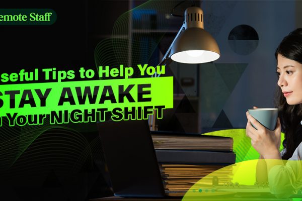 7 Useful Tips to Help You Stay Awake on Your Night Shift