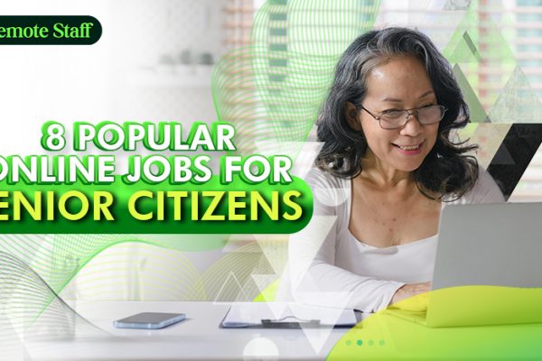 8 Popular Online Jobs for Senior Citizens