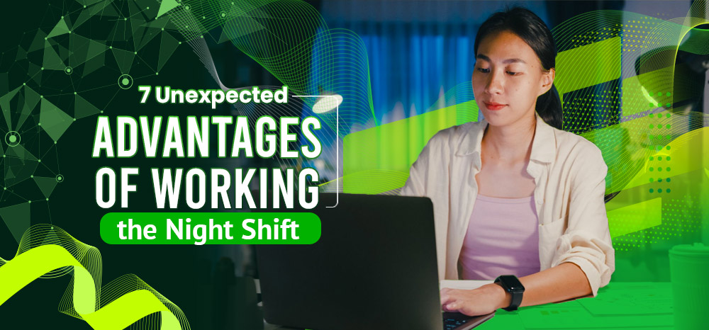 7 Unexpected Advantages of Working the Night Shift