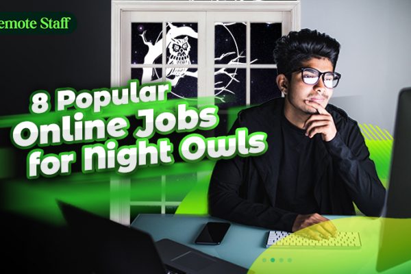 8 Popular Online Jobs for Night Owls