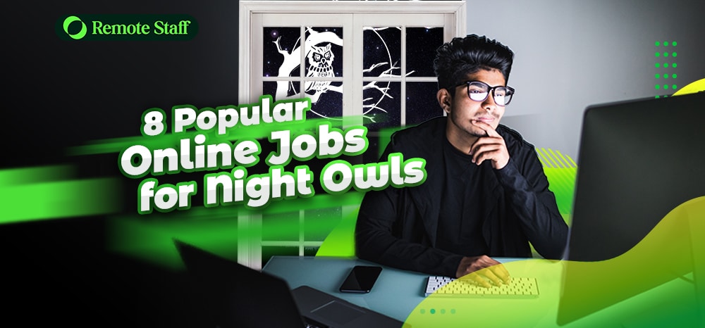 8 Popular Online Jobs for Night Owls