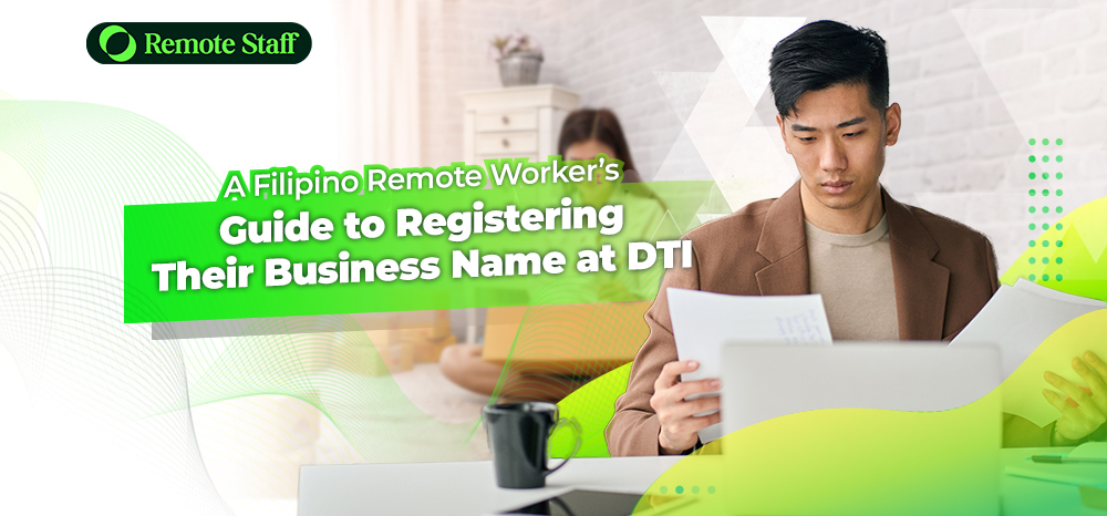 A Filipino Remote Worker’s Guide to Registering Their Business Name at DTI