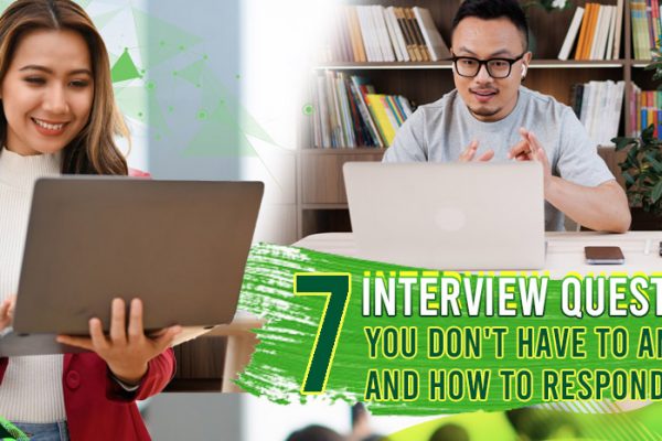 7 Interview Questions You Don't Have to Answer—And How to Respond