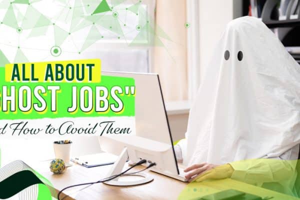 All About Ghost Jobs and How to Avoid Them