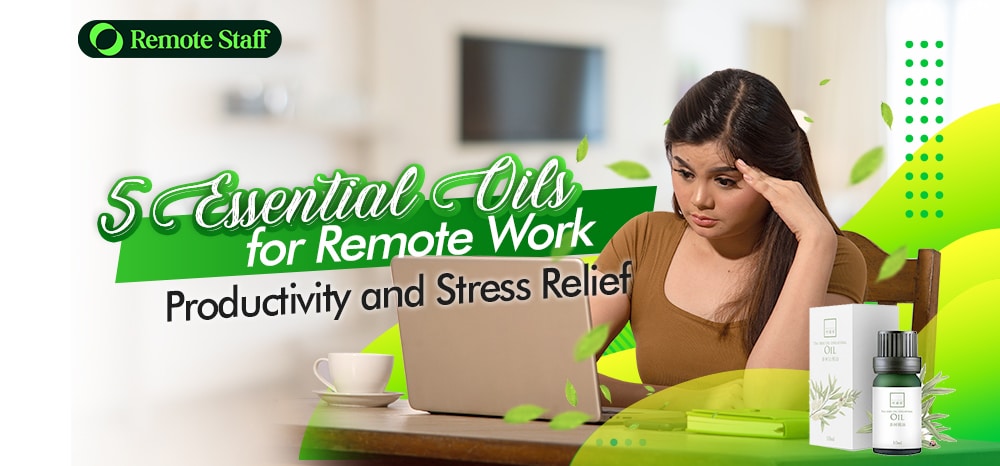 5 Essential Oils for Remote Work Productivity and Stress Relief