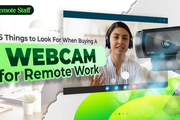 5 Things to Look For When Buying A Webcam for Remote Work