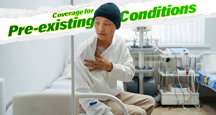 Coverage for Pre-existing Conditions