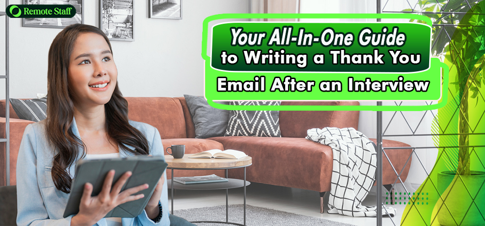 Your All-In-One Guide to Writing a Thank You Email After an Interview