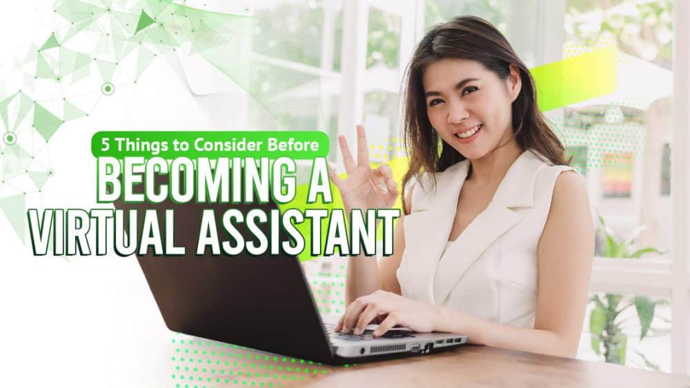 5 Things to Consider Before Becoming a Virtual Assistant