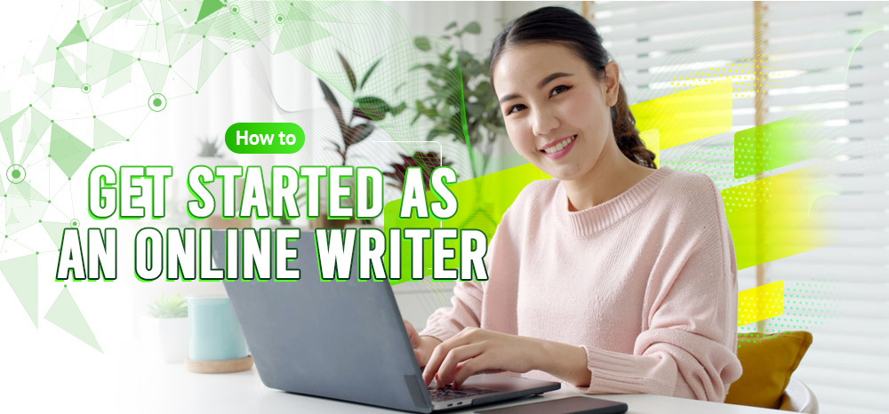 How to Get Started as an Online Writer