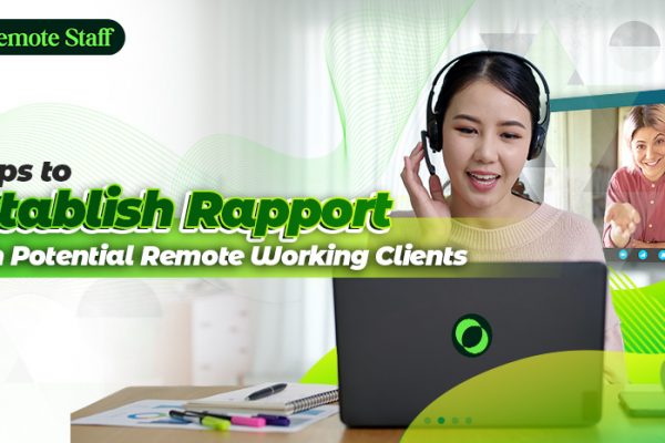5 Tips to Establish Rapport With Potential Remote Working Clients