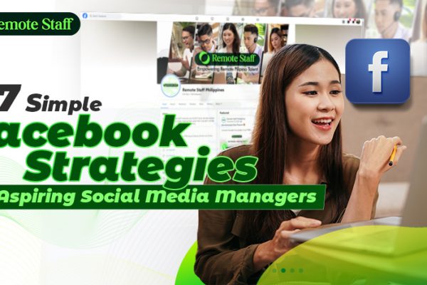 7 Simple Facebook Strategies for Aspiring Social Media Managers