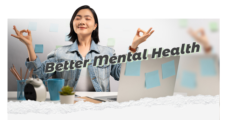 Better Mental Health