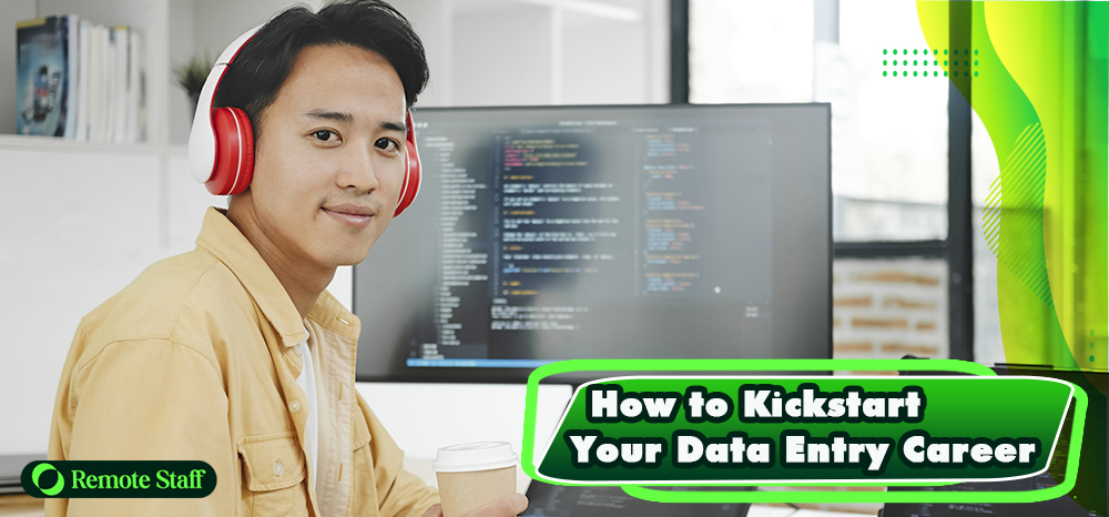 How to Kickstart Your Data Entry Career