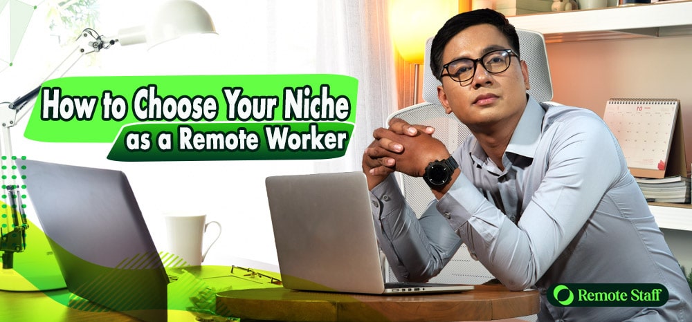 How to Choose Your Niche as a Remote Worker