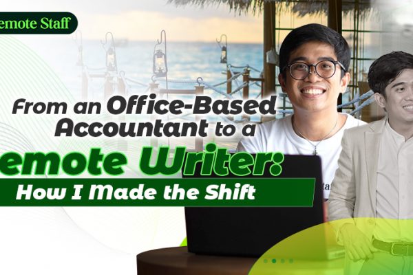 From an Office-Based Accountant to a Remote Writer How I Made the Shift
