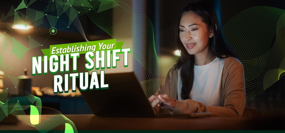 Establishing Your Night Shift Ritual