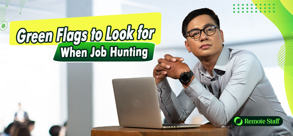 Green Flags to Look for When Job Hunting
