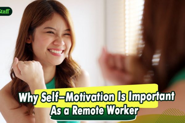 Why Self-Motivation Is Important As a Remote Worker