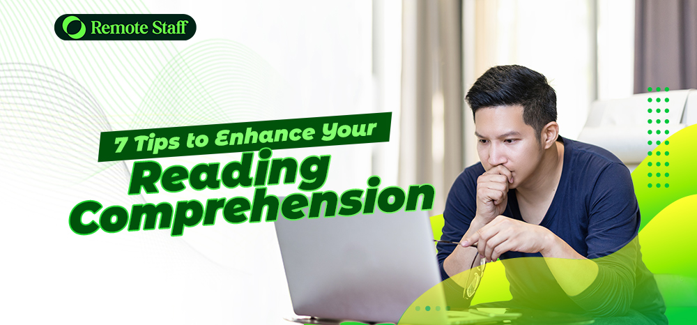 7 Tips to Enhance Your Reading Comprehension