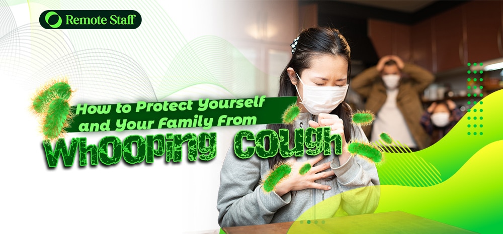 How to Protect Yourself and Your Family From Whooping Cough