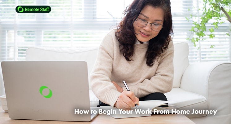 How to Begin Your Work From Home Journey