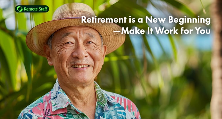 conclusion - Retirement Is a New Beginning—Make It Work for You