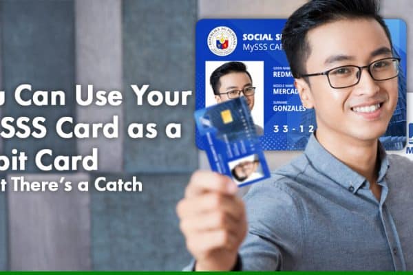 You Can Use Your MySSS Card as a Debit Card — But There’s a Catch